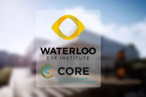 CORE erweitert Forschungsfelder und wird Teil des Waterloo Eye Institute