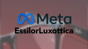 Meta steigt mit 3,5 Milliarden Dollar bei EssilorLuxottica ein