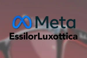 Meta steigt mit 3,5 Milliarden Dollar bei EssilorLuxottica ein