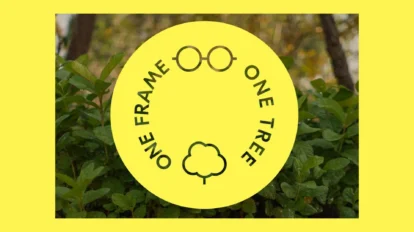 Nachhaltige Brillen Part 4: Eco Eyewear pflanzt 4,2 Mio. Bäume mit “One Frame, One Tree”-Programm