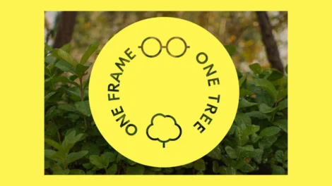 Nachhaltige Brillen Part 4: Eco Eyewear pflanzt 4,2 Mio. Bäume mit “One Frame, One Tree”-Programm