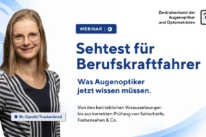 Sehtest für Berufskraftfahrer: Neues Webinar schult Augenoptikbetriebe für den Lkw- und Busführerschein