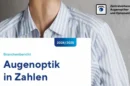 ZVA-Branchenbericht 2025: Die Augenoptik wächst trotz Herausforderungen