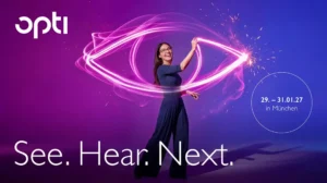 opti 2027: Was hinter der neuen Kampagne See. Hear. Next. steckt